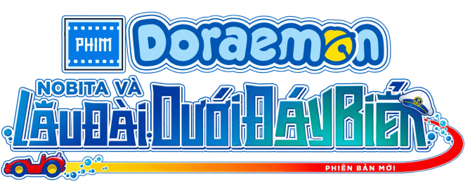 Logo tên phim Doraemon: Nobita và Lâu Đài Dưới Đáy Biển (Phiên bản mới) trên Phim Mới